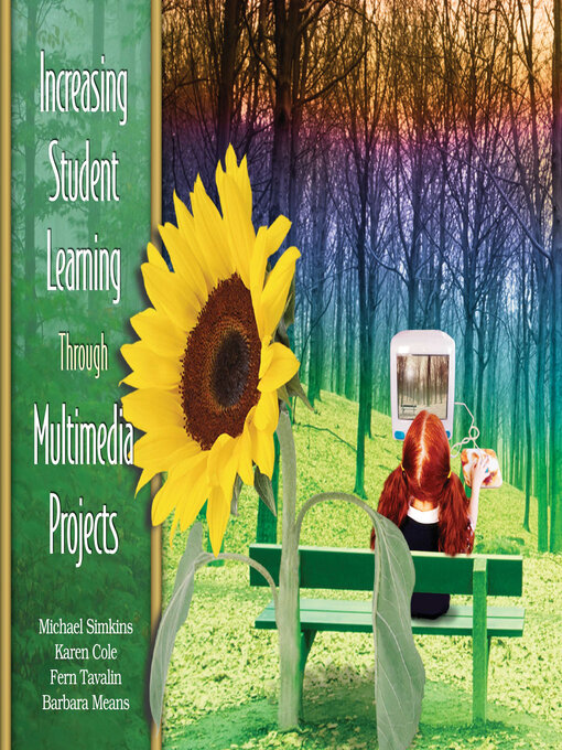 Title details for Increasing Student Learning Through Multimedia Projects by Michael Simkins - Available